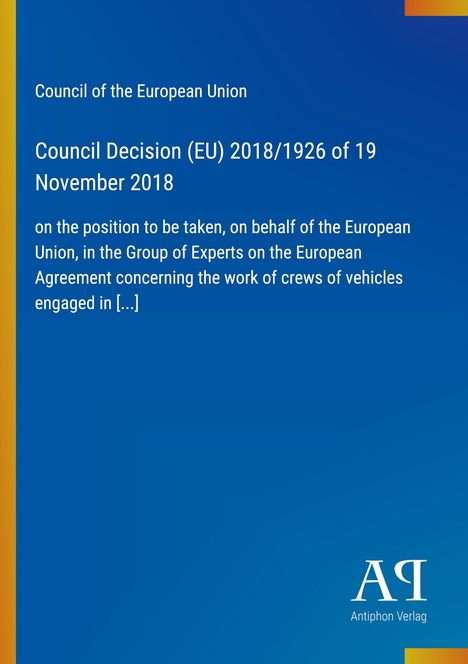 „Council Decision (EU) 2018/1926 of 19 November 2018“. Blau mit gelbem Rand, kleines weißes Logo unten.