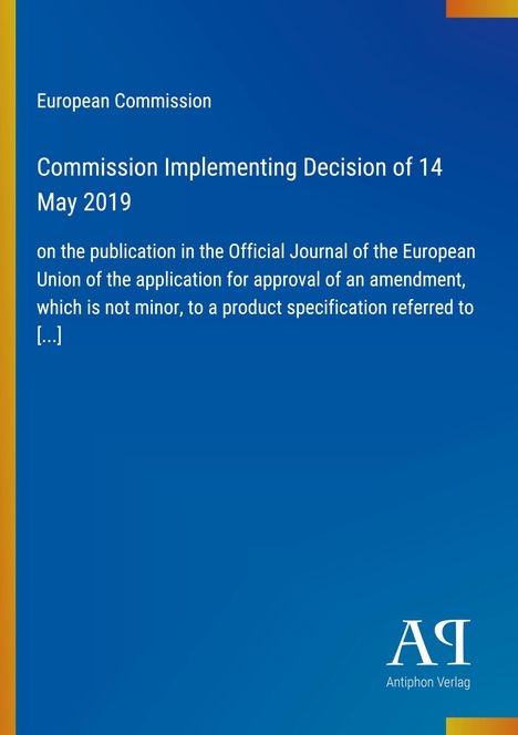 Text: "European Commission, Commission Implementing Decision of 14 May 2019." Blauer Hintergrund mit einem gelben Rand links.