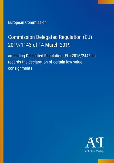"Commission Delegated Regulation (EU) 2019/1143 of 14 March 2019" auf blauem Hintergrund; links gelber Streifen.