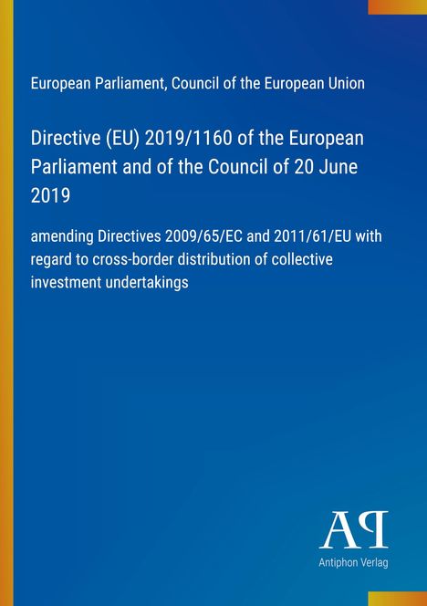 Directive (EU) 2019/1160 des Europäischen Parlaments und Rates. Blau mit gelben Rändern, Logo unten rechts.