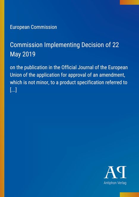 "European Commission, Commission Implementing Decision of 22 May 2019." Blaues Cover mit gelben Details und Verlagshinweis.