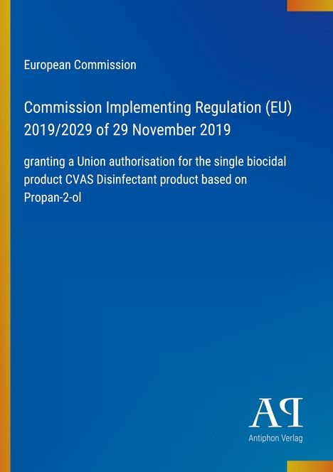 Text: Europäische Kommission, EU-Verordnung 2019/2029, Lizenzerteilung für CVAS Desinfektionsmittel. Blaues Design mit Logo.
