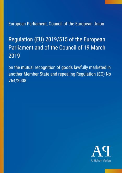 "Regulation (EU) 2019/515", EU und Rat thematisiert. Blaues Cover, gelber Streifen links, Verlagslogo unten rechts.