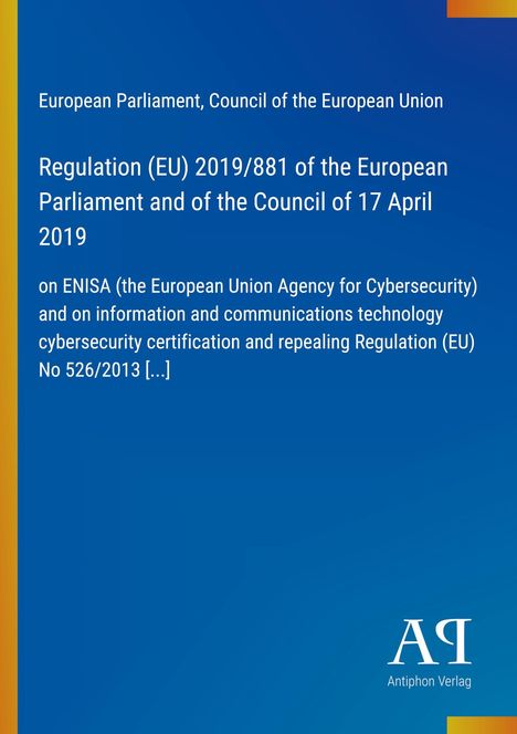 Regulation (EU) 2019/881, EU Parliament, Council. Blaues Layout mit gelbem Streifen links. Logo unten rechts.