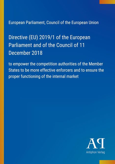 Directive (EU) 2019/1 zur Stärkung der Wettbewerbsbehörden. Blaues Cover, Logo unten rechts.