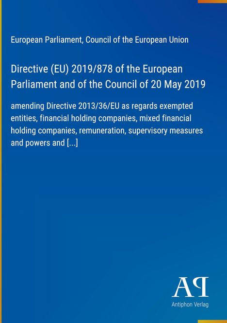 Text: Directive (EU) 2019/878, amending Directive 2013/36/EU, European Parliament
Design: Blau mit gelbem Rand. Enthält ein Logo.