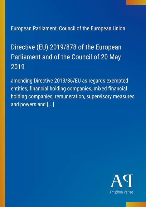 Titel: Directive (EU) 2019/878. Änderung von Directive 2013/36/EU. Blaues Cover, gelbe Akzente, Logo: Antiphon Verlag.