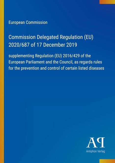 Text: "European Commission, Commission Delegated Regulation (EU) 2020/687 of 17 December 2019". Blauer Hintergrund, Logo unten rechts.