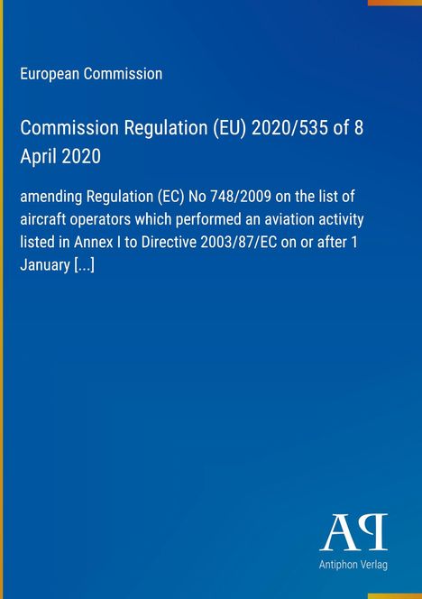 "Commission Regulation (EU) 2020/535 of 8 April 2020" auf blauem Hintergrund; Antiphon Verlag-Logo unten.