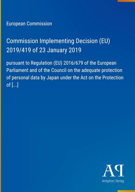 Text: "European Commission. Commission Implementing Decision (EU) 2019/419 of 23 January 2019. Antiphon Verlag." Blauer Hintergrund.