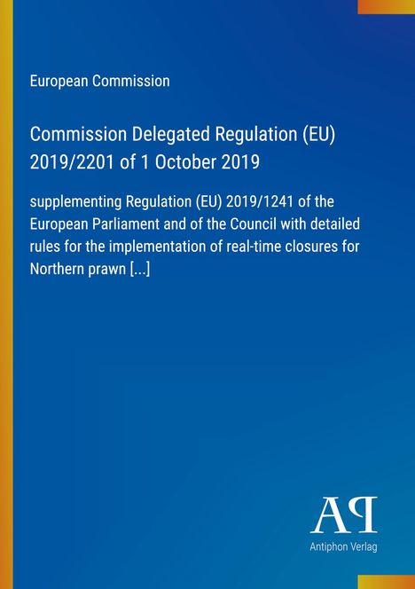 Text mit blauem Hintergrund: "European Commission, Commission Delegated Regulation (EU) 2019/2201 of 1 October 2019." Logo unten.