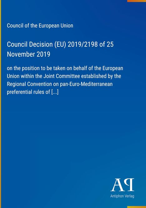 Council of the European Union, Entscheidung (EU) 2019/2198, 25. November 2019, Bezug zur regionalen Konvention. Blaues Design.