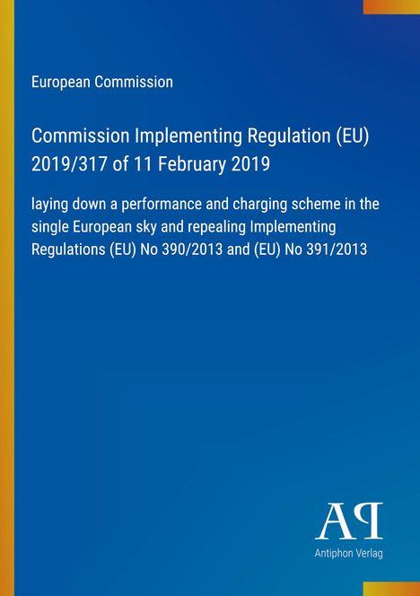 Text: "European Commission, Commission Implementing Regulation (EU) 2019/317 of 11 February 2019." Blau mit gelbem Rand.
