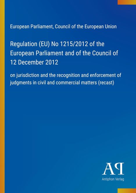 Regulation (EU) No 1215/2012, blauer Hintergrund, vertikale gelbe Leiste links, kleinen weißen AQ Schriftzug unten rechts.