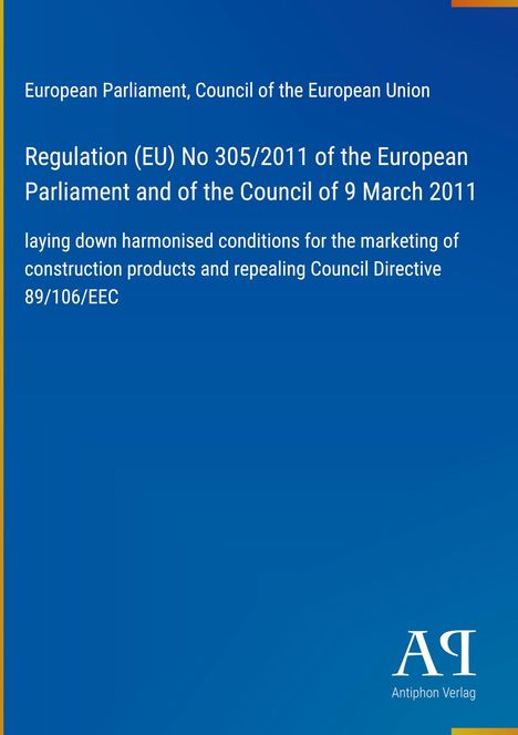 Text über EU-Verordnung, Bauprodukte. Blaues Cover, rechts unten Logo "Antiphon Verlag".