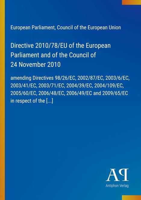 Text: Directive 2010/78/EU, European Parliament, amending Directives. Hintergrund: Blau mit gelbem Streifen links. Logo unten.