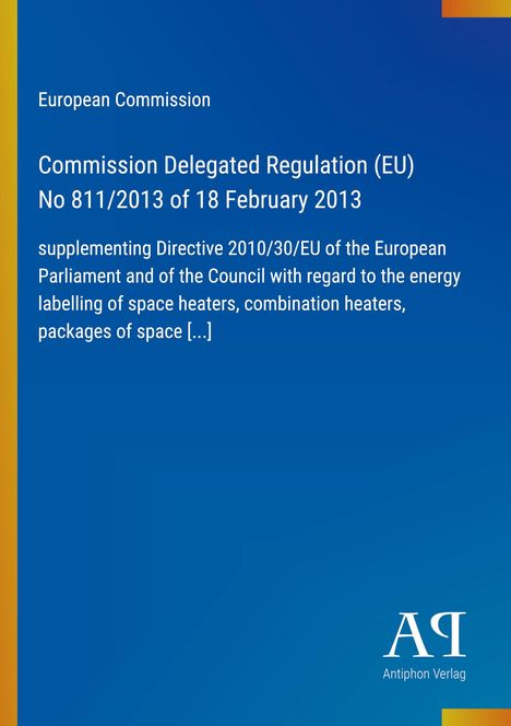 Titel: "Commission Delegated Regulation (EU) No 811/2013". Blau mit weißem Text. Links gelber Streifen. Logo unten.