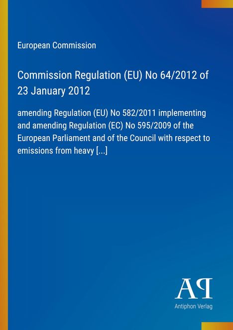European Commission Regulation (EU) No 64/2012. Blauer Hintergrund, gelber Streifen links, Logo unten rechts.