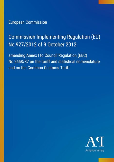 Titel: "Commission Implementing Regulation (EU) No 927/2012 of 9 October 2012". Blauer Hintergrund, gelber Streifen links.