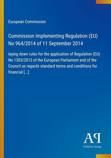 Titel: "Commission Implementing Regulation (EU) No 964/2014 of 11 September 2014". Blau mit gelbem Streifen und einem Logo.