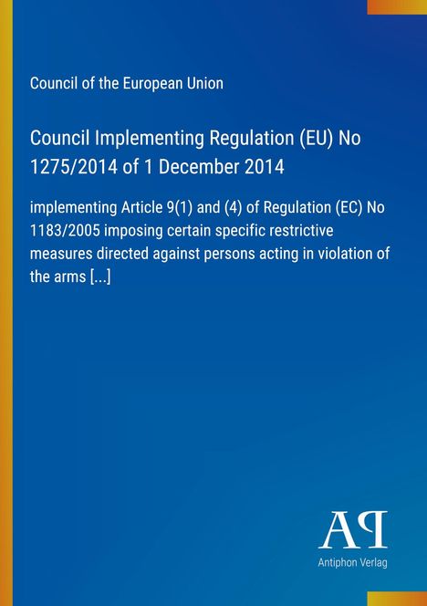 Titel: Council Implementing Regulation (EU) No 1275/2014. Blauer Hintergrund mit gelbem und rotem Streifen.