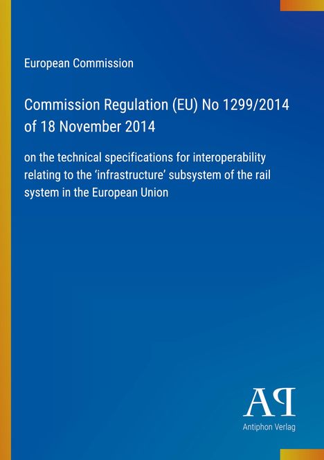 Text: "European Commission, Commission Regulation (EU) No 1299/2014 of 18 November 2014." Blauer Hintergrund, gelber Rand.