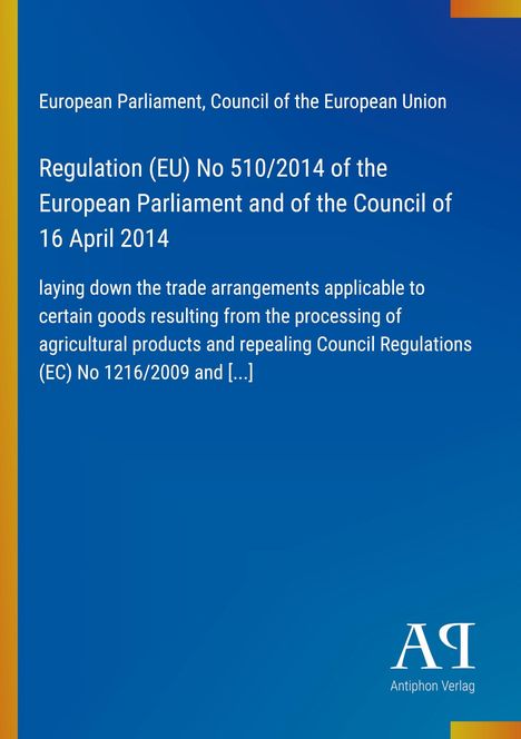 Text zur EU-Verordnung von 2014. Links gelber Streifen, rechts unten Logo "AR Antiphon Verlag". Hintergrund in Blau.