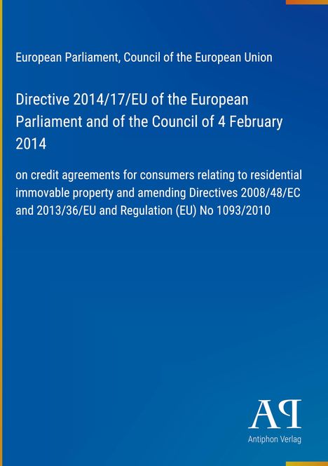 Text: Directive 2014/17/EU über Kreditverträge für Verbraucher. Blaues Layout, Logo unten rechts: "ΑΡ Antiphon Verlag".