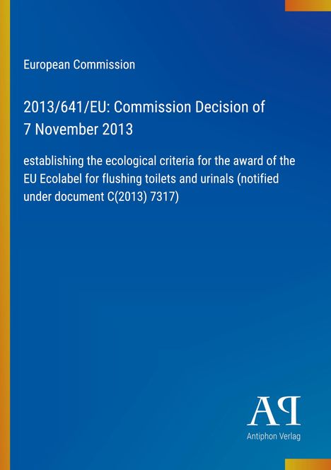 Text: "European Commission, 2013/641/EU: Commission Decision of 7 November 2013".   
Hintergrund: Blau mit orangefarbenen Details.