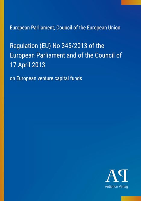 Titel: "Regulation (EU) No 345/2013" des Europäischen Parlaments. Blauer Hintergrund mit Verlagslogo.