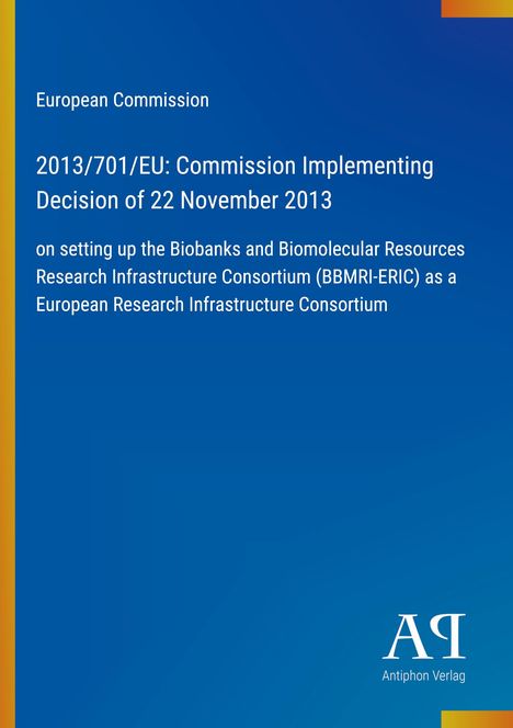 "2013/701/EU: Commission Implementing Decision of 22 November 2013" steht auf blauem Hintergrund.