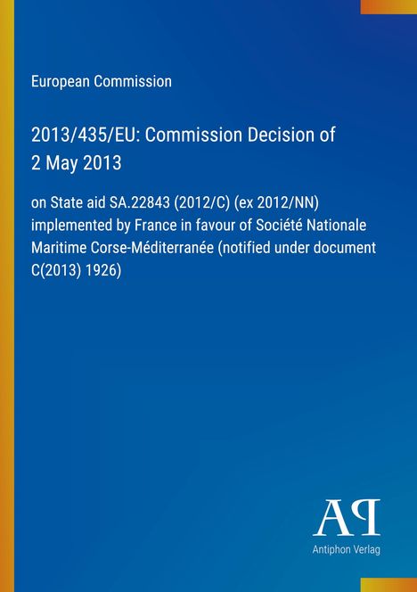 Text auf blauem Hintergrund: "European Commission 2013/435/EU: Commission Decision of 2 May 2013". Unten links orange-gelber Streifen.
