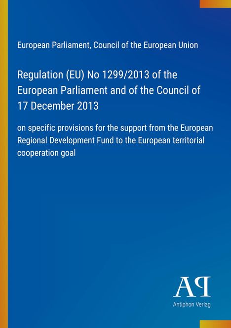 Regulation (EU) No 1299/2013, Unterstützung durch den Europäischen Fonds. Blau, gelber Rand, Logo unten rechts.