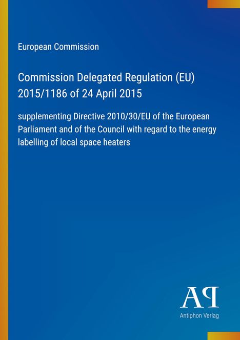 "Kommission Delegierte Verordnung (EU) 2015/1186. Blaues Design mit EU-Texten und Verlagslogo AB unten rechts."