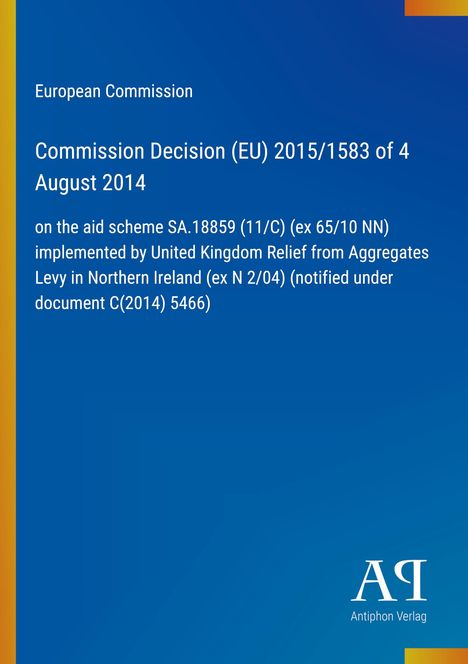 „European Commission: Commission Decision (EU) 2015/1583 of 4 August 2014“ auf blauem Hintergrund mit gelbem Rand.