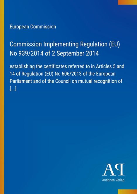 Europäische Kommission, Verordnung (EU) Nr. 939/2014, 2. Sept. 2014. Blauer Hintergrund mit gelbem Rand.