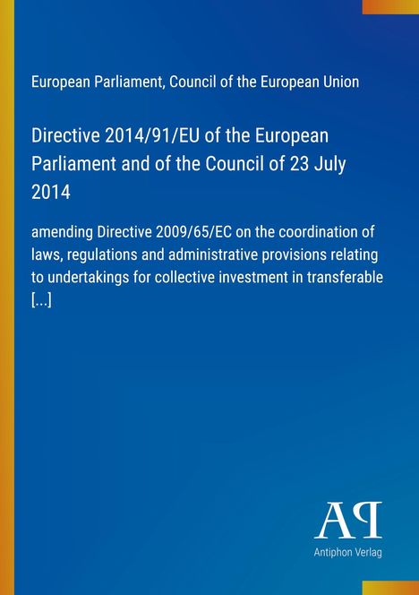 Europäisches Parlament, Richtlinie 2014/91/EU, Änderung der Richtlinie 2009/65/EG. Blauer Hintergrund, gelber Rand rechts.