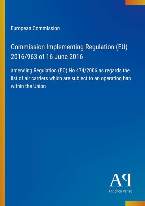 Text zur Durchführungsverordnung 2016/963 der EU-Kommission über Flugverbote, blaues Design mit vertikalem Farbverlauf.