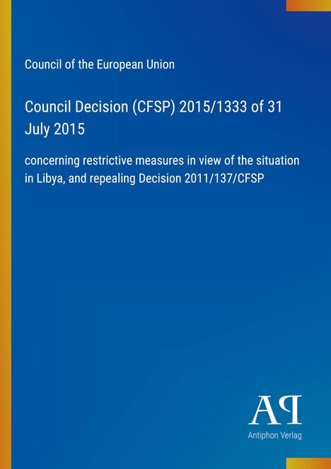 Council of the European Union, Entscheidungsdetails zu restriktiven Maßnahmen gegenüber Libyen. Blau mit gelbem Rand.