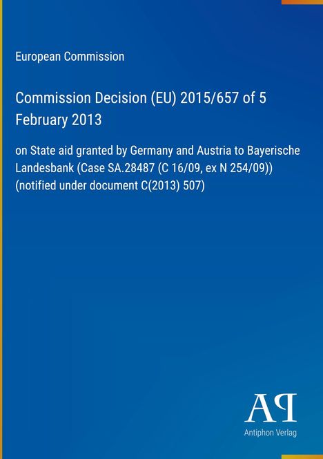 Text: "European Commission Decision (EU) 2015/657, 5 February 2013" über Beihilfen an die Bayerische Landesbank. Logo rechts unten.