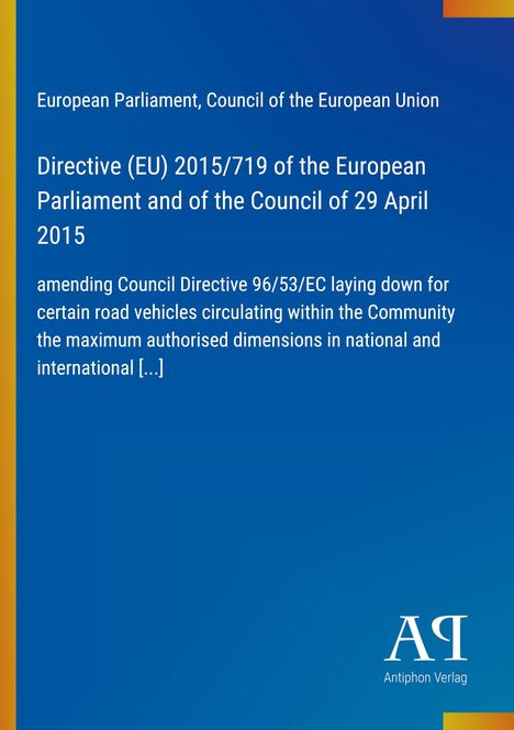 Directive (EU) 2015/719, amending vehicle dimensions, blue background, orange border links with EU. Logos vorhanden.