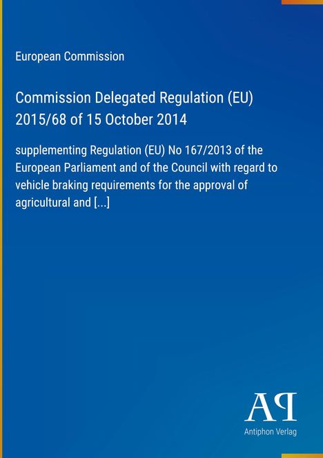 Text: "European Commission, Commission Delegated Regulation (EU) 2015/68 of 15 October 2014." Blauer Hintergrund mit Verlag-Logo.