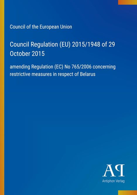 Council of the European Union, Verordnung (EU) 2015/1948, blaue Fläche, goldene Akzente, Logo "AQ Antiphon Verlag".