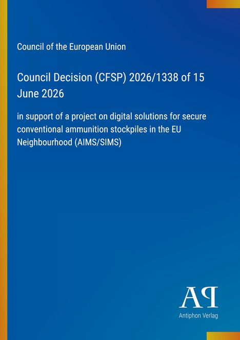 Council Decision (CFSP) 2026/1338, Projekt zu digitalen Lösungen, blauer Hintergrund, gelber Streifen links.