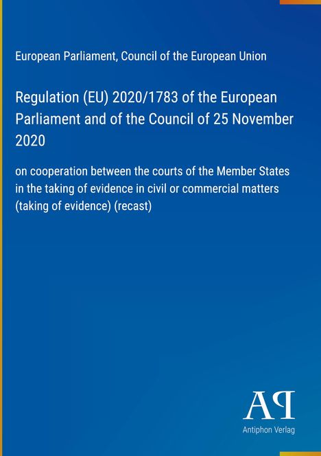 "Regulation (EU) 2020/1783" steht in Weiß auf blauem Hintergrund. Unten rechts ein Logo mit "AR" und "Antiphon Verlag".