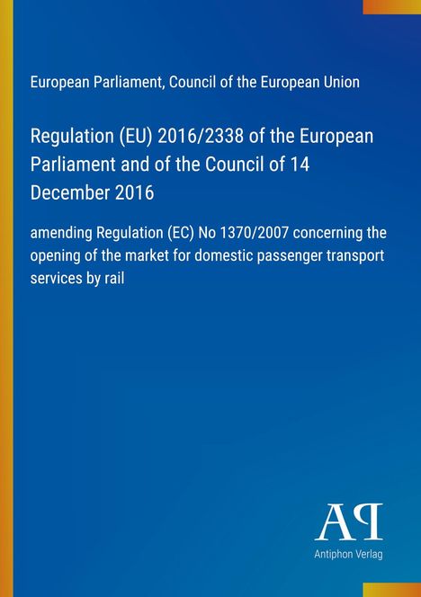 Text über EU-Verordnung zur Marktöffnung im Schienenpersonenverkehr. Blaues Design. Antiphon Verlag.