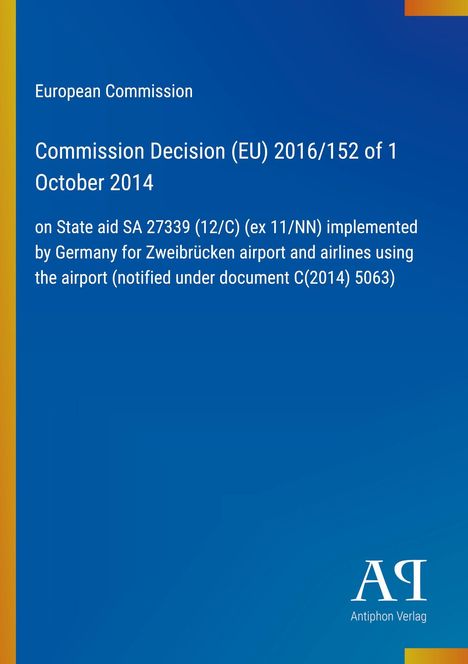 Text über EU-Entscheidung zur Beihilfe des Flughafens Zweibrücken. Blau mit gelben und orangen Elementen. Logo unten rechts.