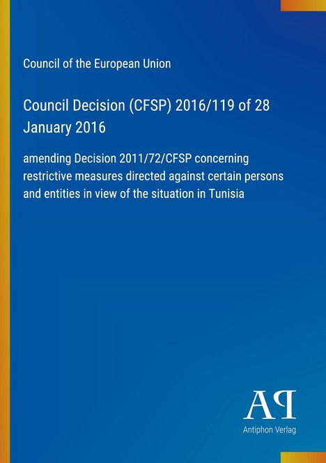 Council Decision (CFSP) 2016/119 of 28 January 2016; dunkelblauer Hintergrund, Logo "AΠ" Antiphon Verlag.