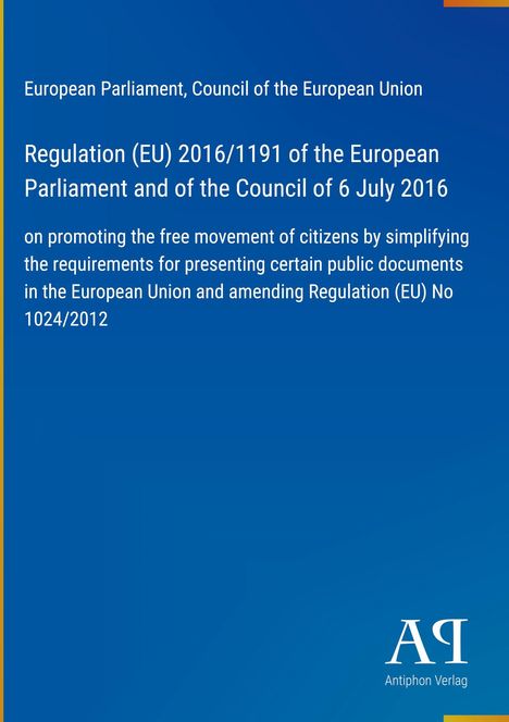 "Regulation (EU) 2016/1191" Text auf blauem Hintergrund; unten rechts ist ein Logo mit "AR Antiphon Verlag".