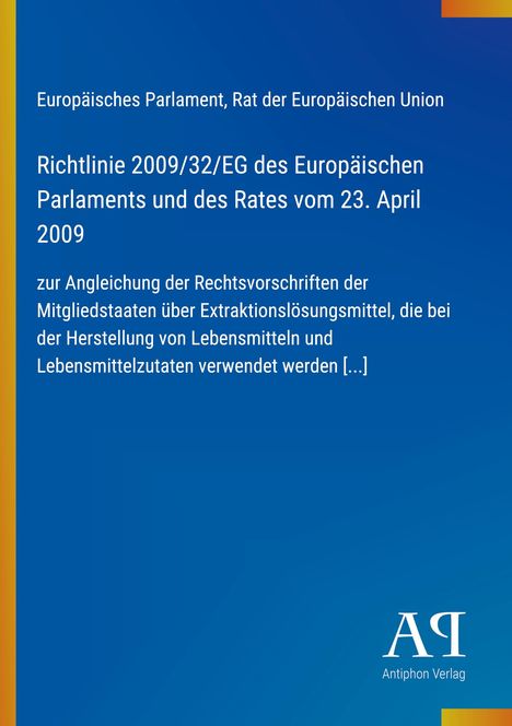 Text: Richtlinie 2009/32/EG des Europäischen Parlaments. Blaues Cover, gelber Rand links, Logo „AP“ unten rechts.